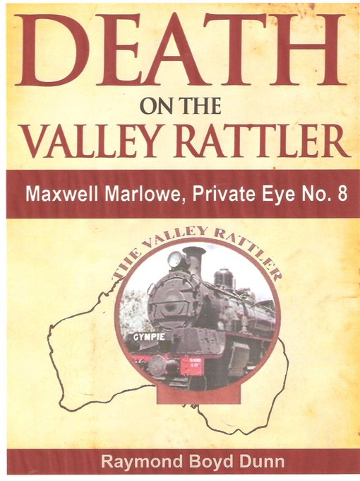 Title details for Death on the Valley Rattler by Raymond Boyd Dunn - Available